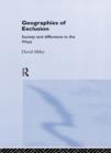 Geographies of Exclusion : Society and Difference in the West - eBook