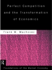 Perfect Competition and the Transformation of Economics - eBook