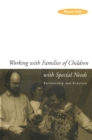 Working with Families of Children with Special Needs : Partnership and Practice - eBook