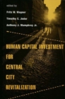 Human Capital Investment for Central City Revitalization - eBook