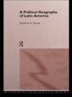A Political Geography of Latin America - eBook