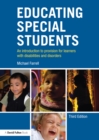 Educating Special Students : An introduction to provision for learners with disabilities and disorders - eBook