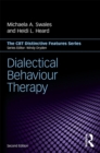 Dialectical Behaviour Therapy : Distinctive Features - eBook