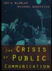 The Crisis of Public Communication - eBook