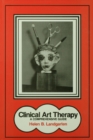 Clinical Art Therapy : A Comprehensive Guide - eBook