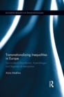 Transnationalizing Inequalities in Europe : Sociocultural Boundaries, Assemblages and Regimes of Intersection - eBook