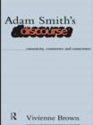Adam Smith's Discourse : Canonicity, Commerce and Conscience - eBook