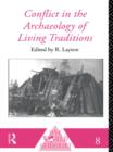 Conflict in the Archaeology of Living Traditions - eBook