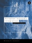 European Economic Integration : Limits and Prospects - eBook
