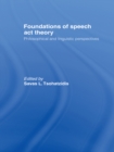 Foundations of Speech Act Theory : Philosophical and Linguistic Perspectives - eBook