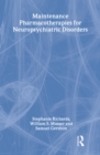 Maintenance Pharmacotherapies for Neuropsychiatric Disorders - eBook