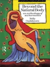Beyond the Natural Body : An Archaeology of Sex Hormones - eBook