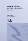 Industrial Efficiency and State Intervention : Labour 1939-1951 - eBook