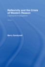 Reflexivity And The Crisis of Western Reason : Logological Investigations: Volume One - eBook