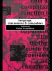 Language, Classrooms and Computers - eBook