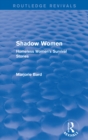 Shadow Women (Routledge Revivals) : Homeless Women's Survival Stories - eBook