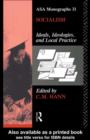 Socialism : Ideals, Ideologies, and Local Practice - eBook