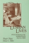 Lesbian Lives : Psychoanalytic Narratives Old and New - eBook