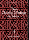 The Classical Heritage in Islam - eBook