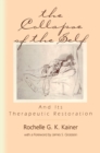 The Collapse of the Self and Its Therapeutic Restoration - eBook