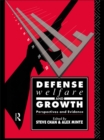Defense, Welfare and Growth : Perspectives and Evidence - eBook