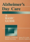 Alzheimer's Day Care : A Basic Guide - eBook