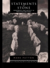 Statements in Stone : Monuments and Society in Neolithic Brittany - eBook
