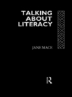 Talking About Literacy : Principles and Practice of Adult Literacy Education - eBook