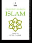 The World's Religions: Islam - eBook