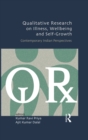 Qualitative Research on Illness, Wellbeing and Self-Growth : Contemporary Indian Perspectives - eBook