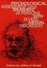 Psychological Assessment And Treatment Of Persons With Severe Mental disorders - eBook