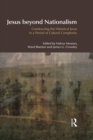 Jesus Beyond Nationalism : Constructing the Historical Jesus in a Period of Cultural Complexity - eBook