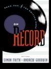 On Record : Rock, Pop and the Written Word - eBook
