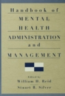 Handbook of Mental Health Administration and Management - eBook