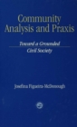 Community Analysis and Practice : Toward a Grounded Civil Society - eBook