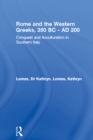 Rome and the Western Greeks, 350 BC - AD 200 : Conquest and Acculturation in Southern Italy - eBook