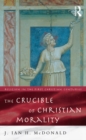The Crucible of Christian Morality - eBook