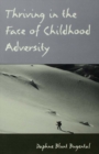 Thriving in the Face of Childhood Adversity - eBook