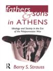 Fathers and Sons in Athens : Ideology and Society in the Era of the Peloponnesian War - eBook