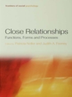 Close Relationships : Functions, Forms and Processes - eBook