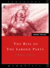 The Rise of the Labour Party 1893-1931 - eBook