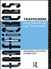 Traffickers : Drug Markets and Law Enforcement - eBook