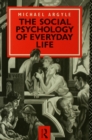 The Social Psychology of Everyday Life - eBook