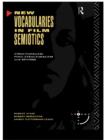 New Vocabularies in Film Semiotics : Structuralism, post-structuralism and beyond - eBook