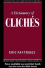 A Dictionary of Cliches - eBook