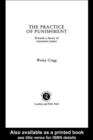 The Practice of Punishment : Towards a Theory of Restorative Justice - eBook