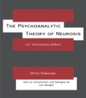 The Psychoanalytic Theory of Neurosis - eBook