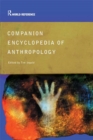 Companion Encyclopedia of Anthropology : Humanity, Culture and Social Life - eBook