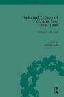 Selected Letters of Vernon Lee, 1856 - 1935 : Volume I, 1865-1884 - eBook