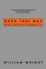 Born That Way : Genes, Behavior, Personality - eBook